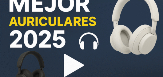 Los mejores auriculares inalámbricos de 2025 – comparativa real y guía completa